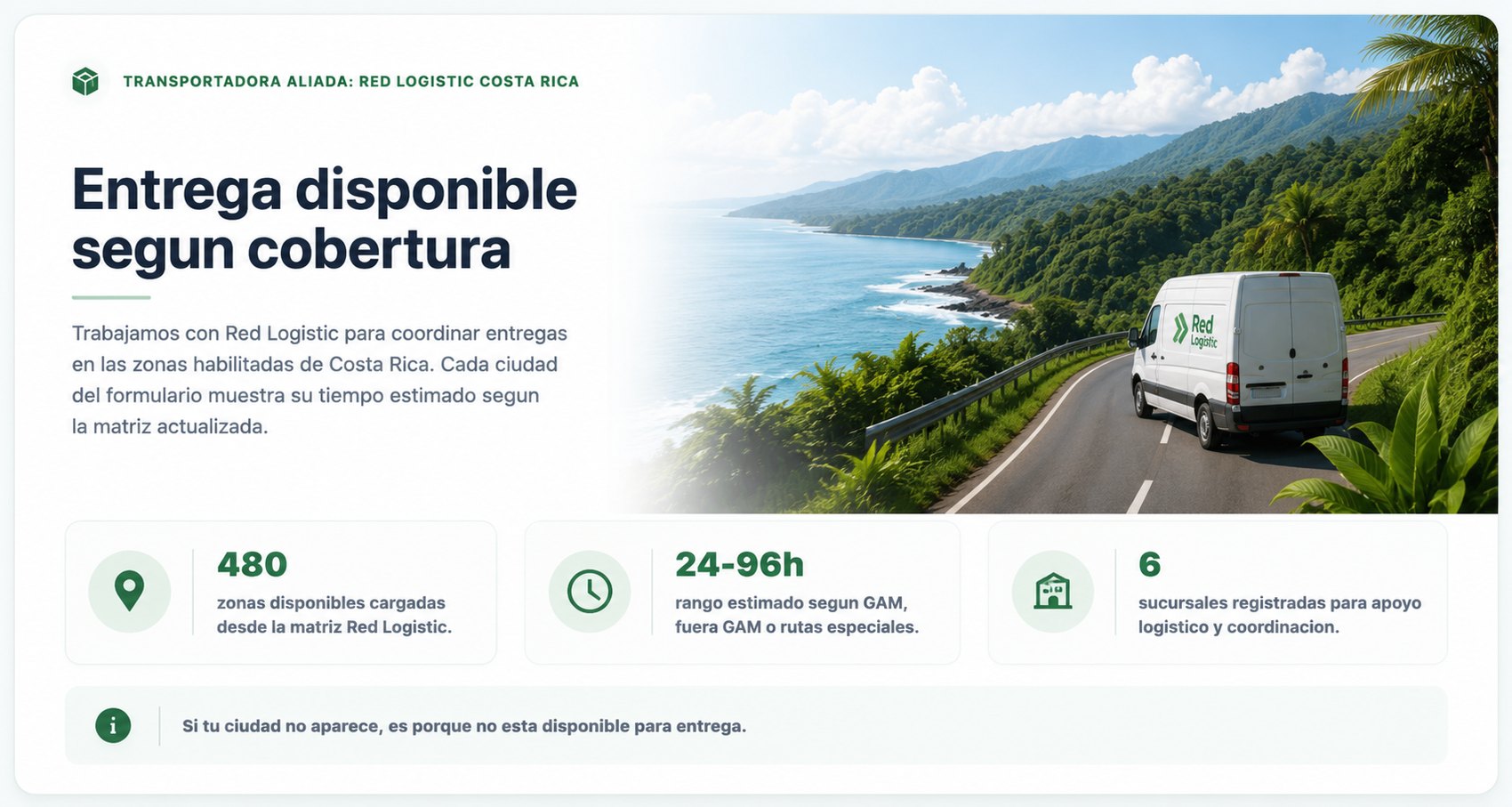 Entrega disponible segun cobertura Red Logistic Costa Rica